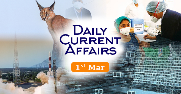 Daily Best Current Affairs, General Affairs, GK, GS 01 March 202