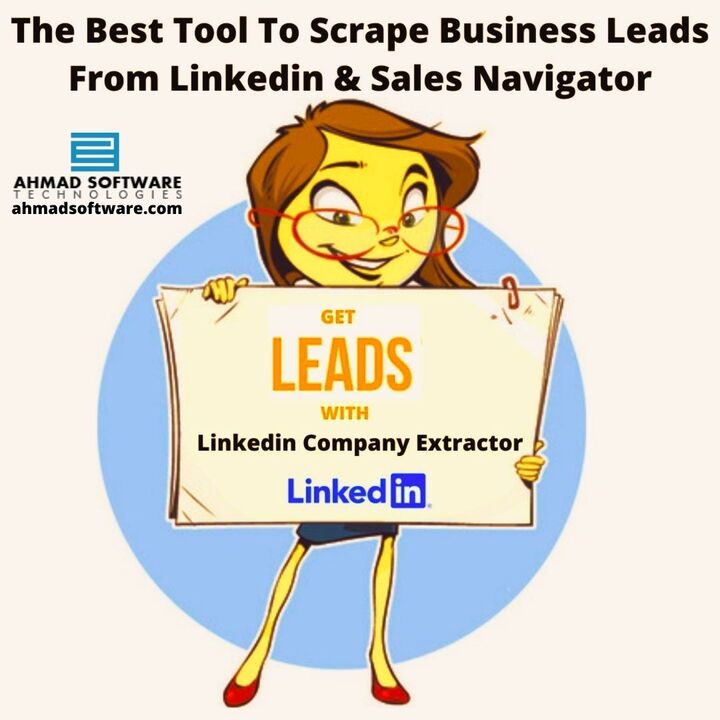 What Is The Best Way To Scrape Business Leads From LinkedIn? – Ahmad Software Technologies