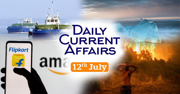 Daily GK, Current Affairs, General Affairs, GS, 12 August 2021