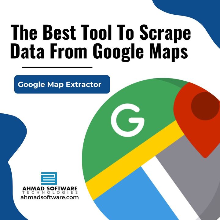 What Is The Best And Most Used Tool To Scrape Google Maps?