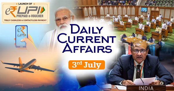 Latest Current Affairs, General Affairs, GS, 03 August 2021