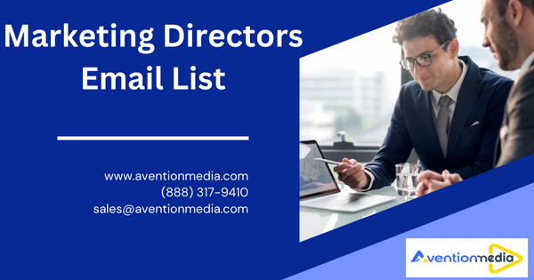 Get qulaified Marketing Directors Email List across USA-UK