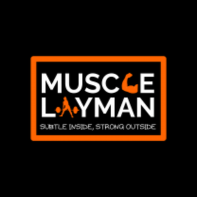Muscle Layman Muscle Layman