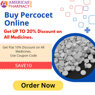 Buy Percocet Online Relief From Discomfort 